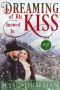 [Cowboy Mountain Christmas 04] • Dreaming of His Snowed in Kiss (Cowboy Mountain Christmas, Small Town Sweet Romance Book 4)